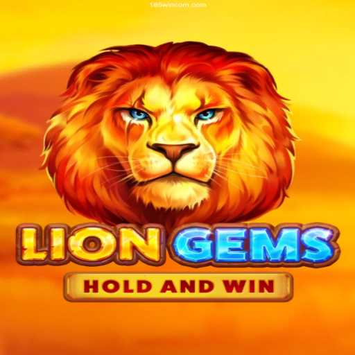 Discover the Thrill of LionGems at 185win COM Casino Online
